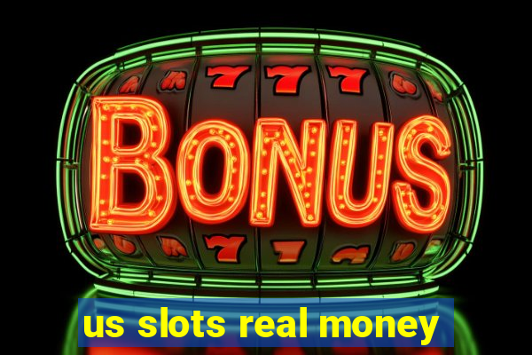 us slots real money