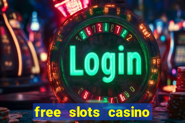 free slots casino for fun