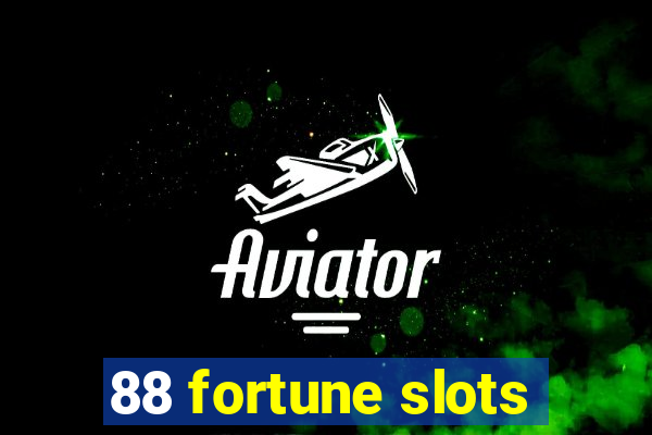 88 fortune slots