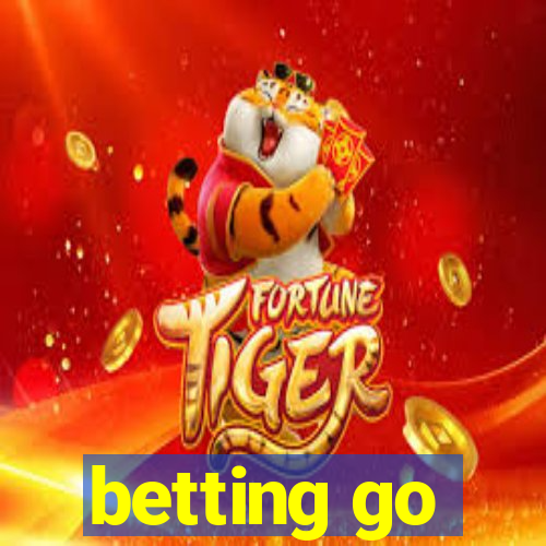 betting go