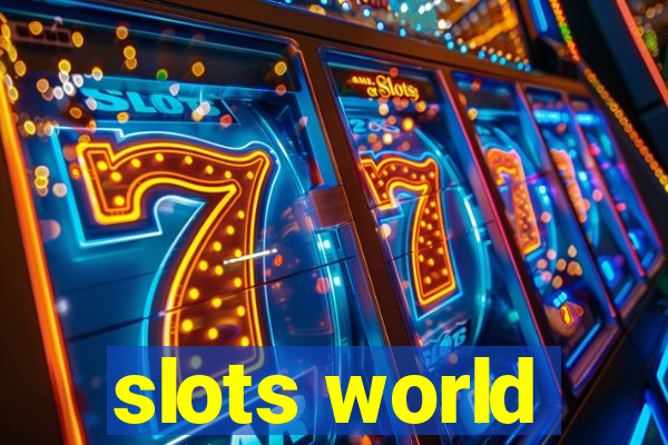 slots world