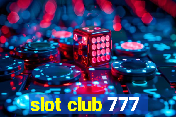 slot club 777