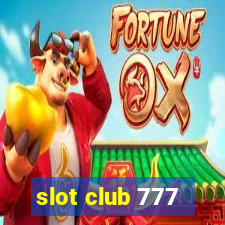 slot club 777