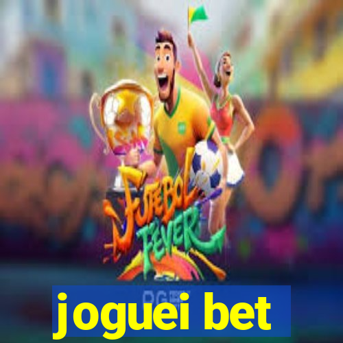 joguei bet