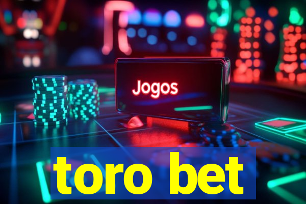 toro bet