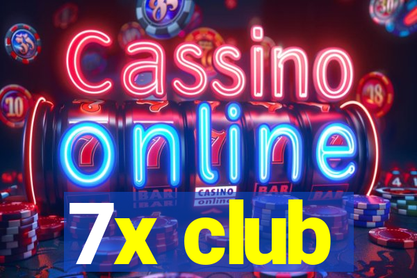 7x club