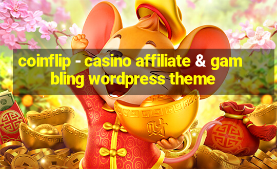 coinflip - casino affiliate & gambling wordpress theme