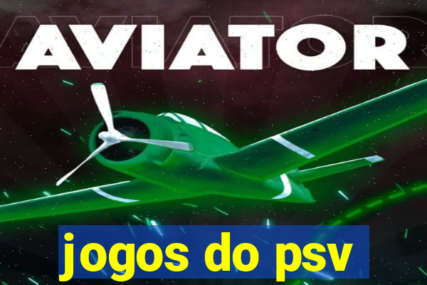 jogos do psv