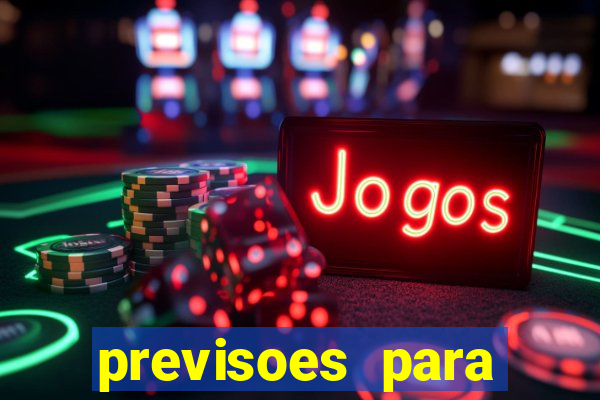 previsoes para jogos de hoje