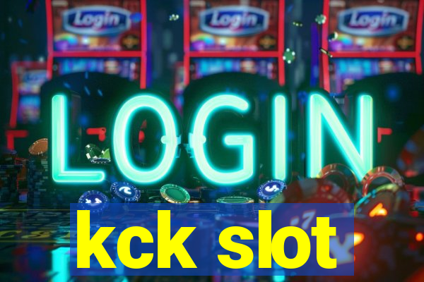 kck slot