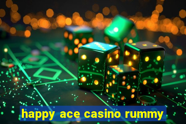 happy ace casino rummy