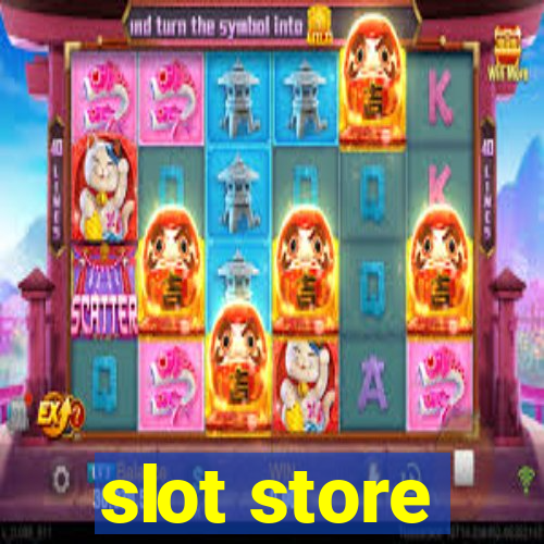 slot store