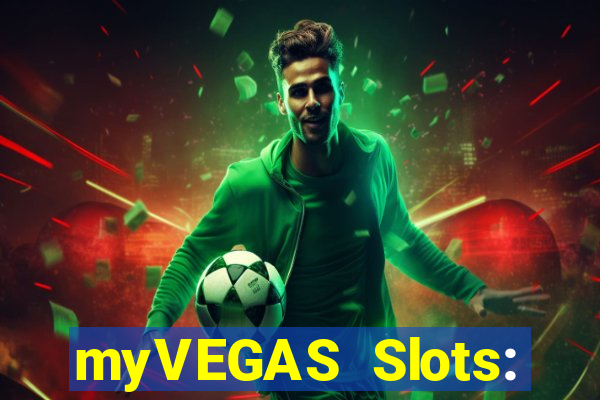 myVEGAS Slots: Casino Slots