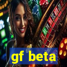 gf beta