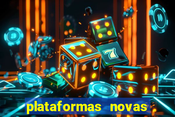 plataformas novas do jogo do tigre