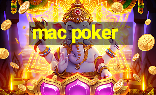 mac poker