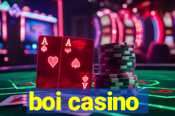 boi casino