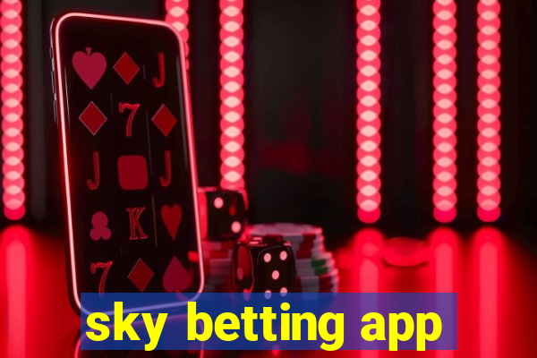 sky betting app