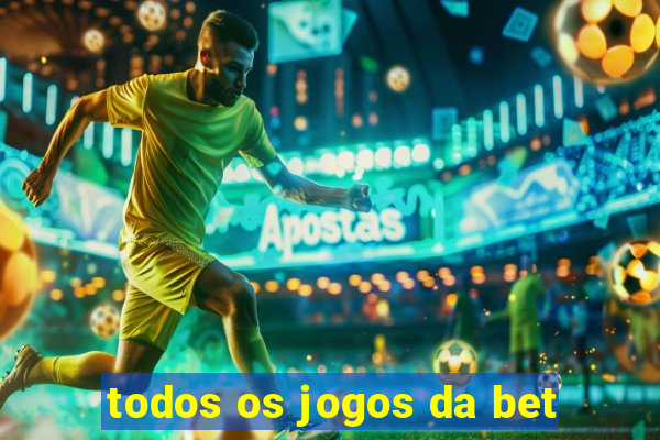 todos os jogos da bet