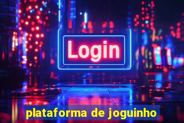 plataforma de joguinho