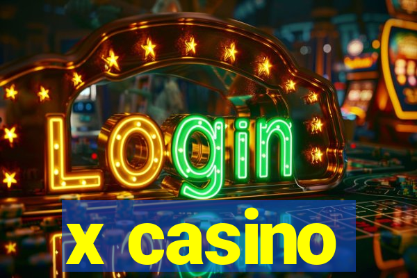 x casino