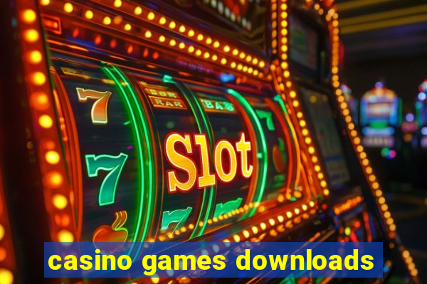 casino games downloads