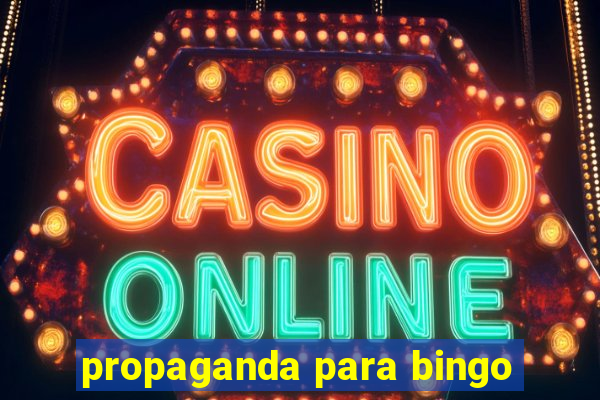 propaganda para bingo