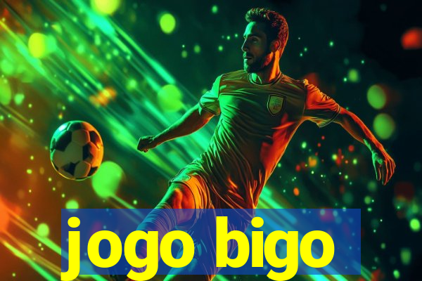 jogo bigo