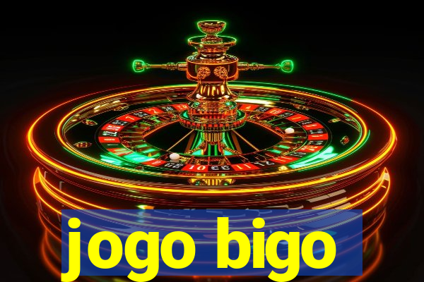 jogo bigo