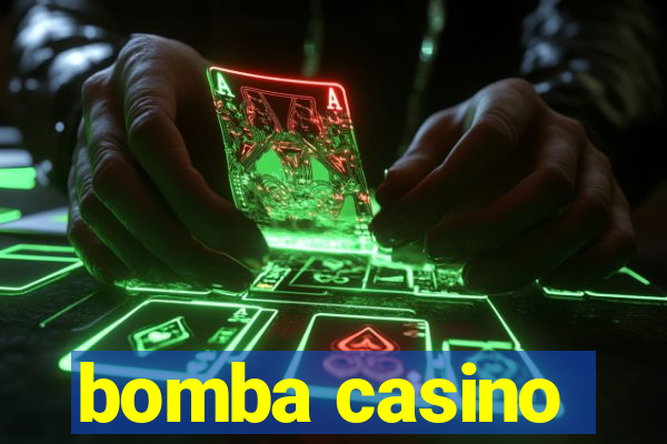 bomba casino