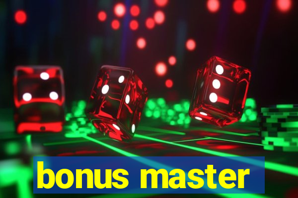 bonus master