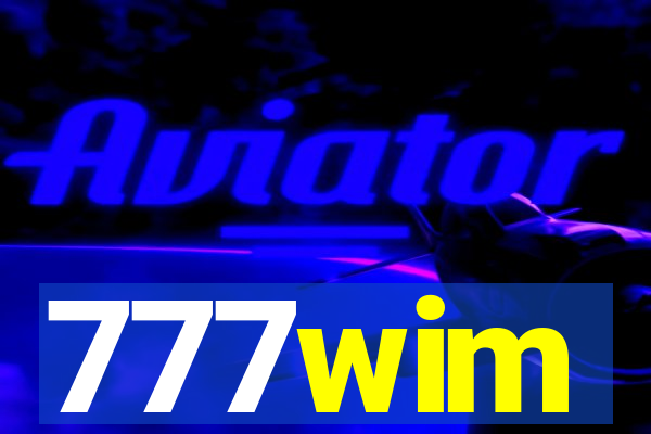 777wim