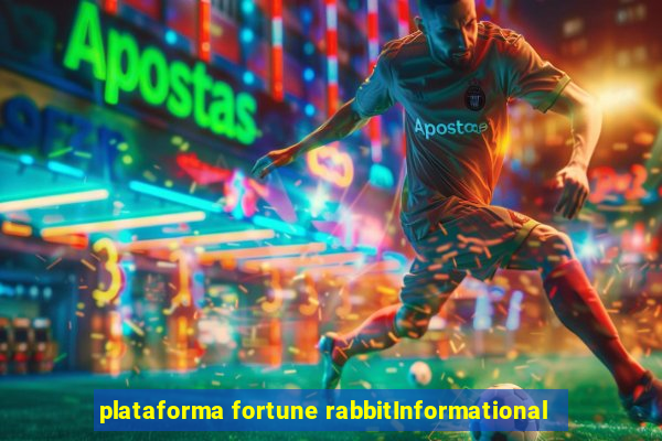 plataforma fortune rabbitInformational