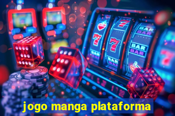 jogo manga plataforma