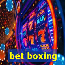 bet boxing