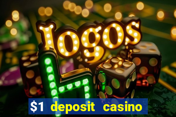 $1 deposit casino nz 2024