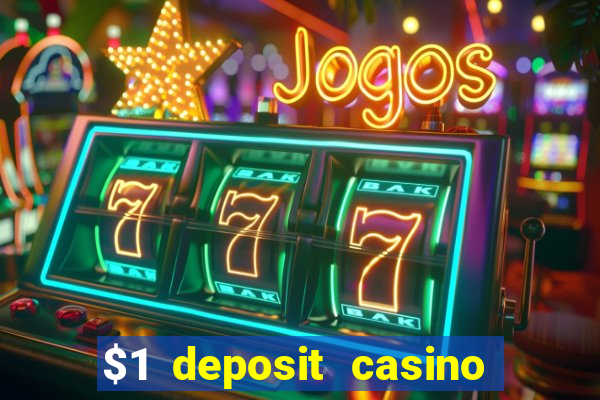 $1 deposit casino nz 2024