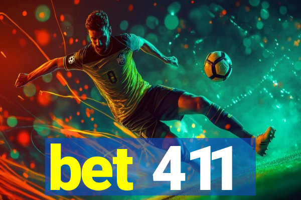 bet 411