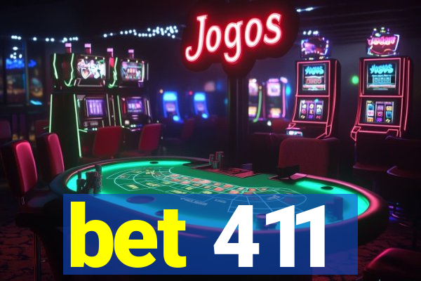 bet 411