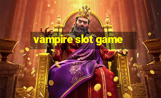 vampire slot game