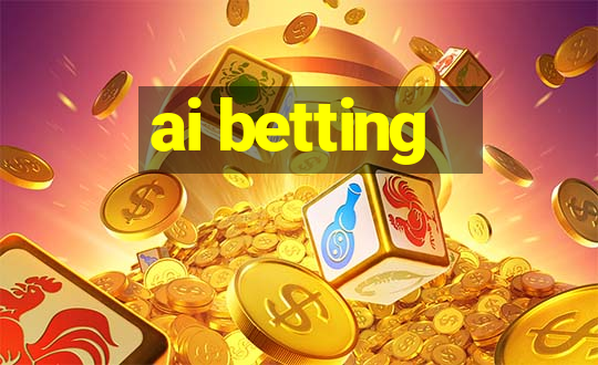 ai betting