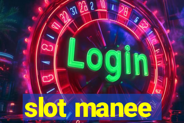 slot manee