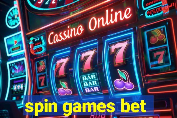 spin games bet