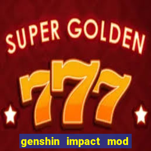 genshin impact mod menu 2024