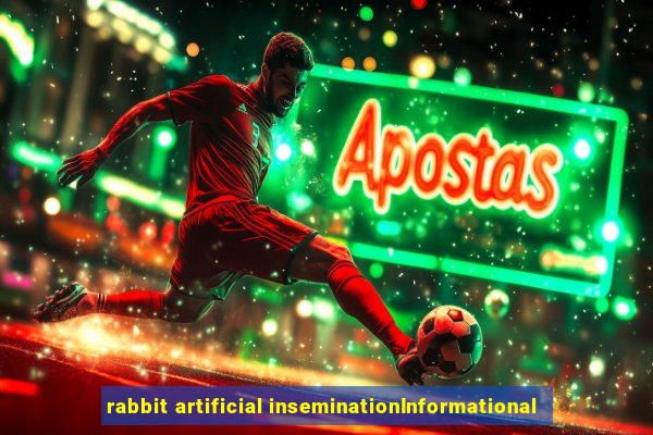 rabbit artificial inseminationInformational