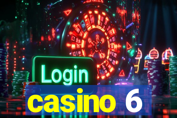 casino 6