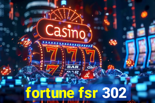 fortune fsr 302