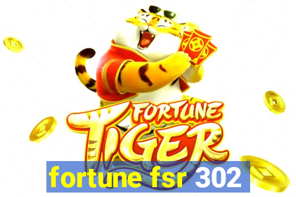 fortune fsr 302