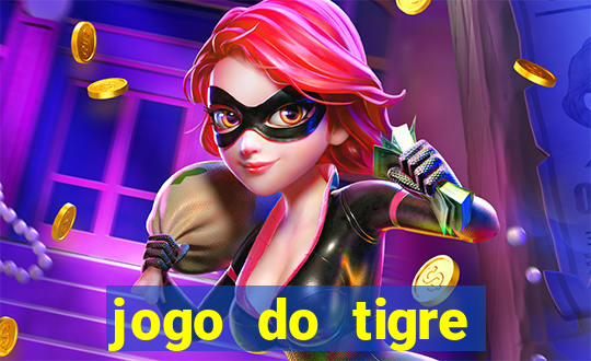 jogo do tigre bonus cadastro