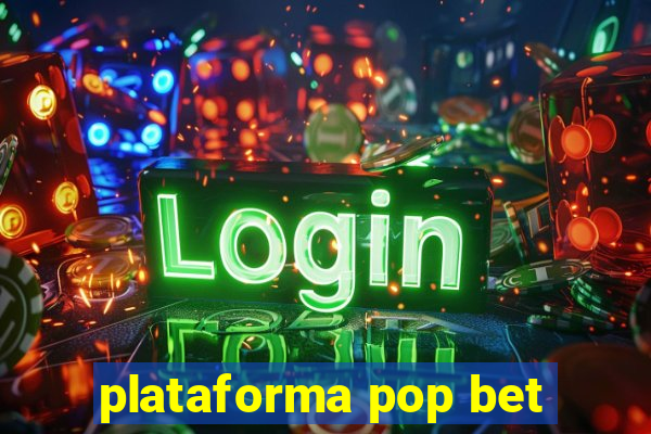 plataforma pop bet